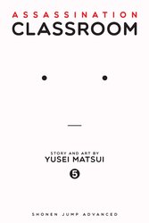 Assassination Classroom, Vol. 5, Paperback Book, By: Yusei Matsui