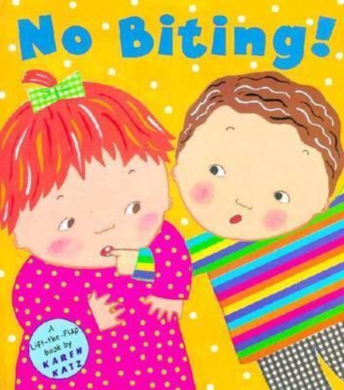 

No Biting!.Hardcover,By :Karen Katz