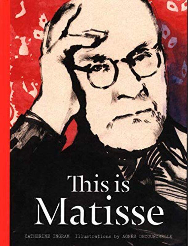 

This is Matisse, Hardcover, By: Catherine Ingram