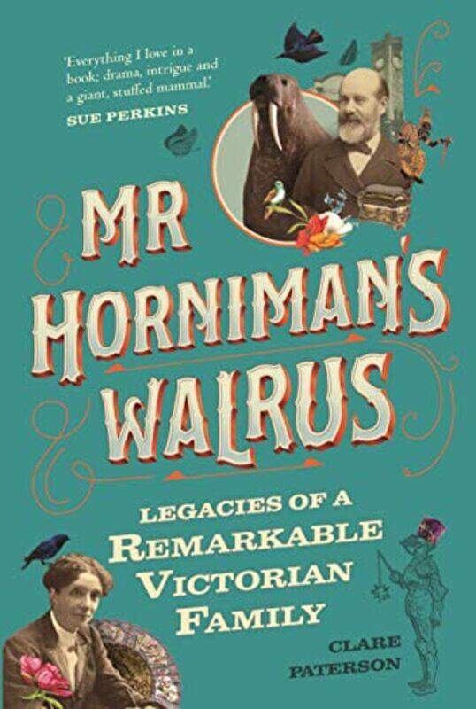 

Mr Hornimans Walrus by Clare Paterson-Hardcover