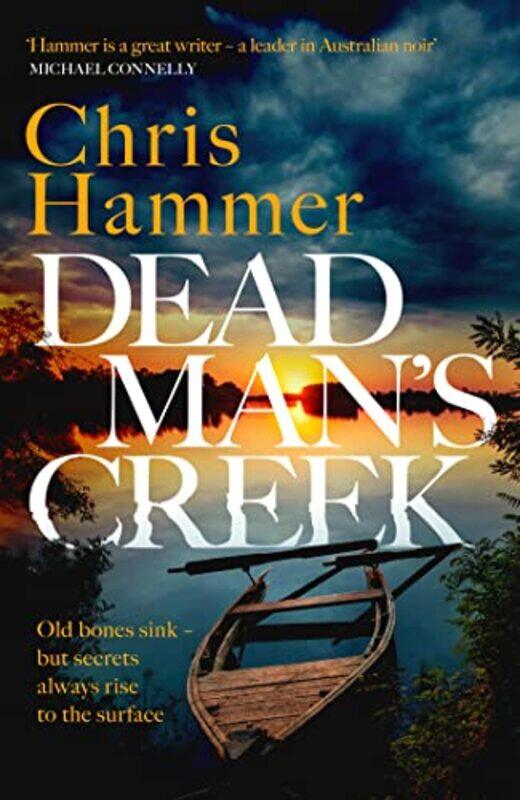 

Dead Mans Creek by Chris Hammer-Paperback