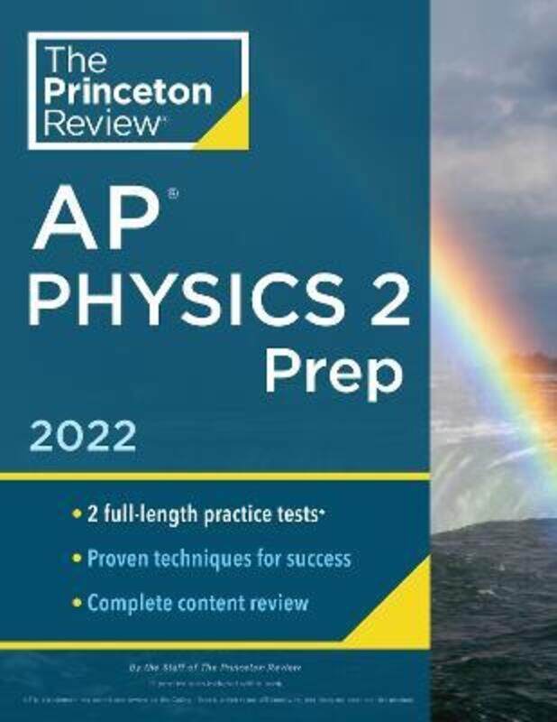 

Princeton Review AP Physics 2 Prep, 2022: Practice Tests + Complete Content Review + Strategies & Te.paperback,By :Princeton Review