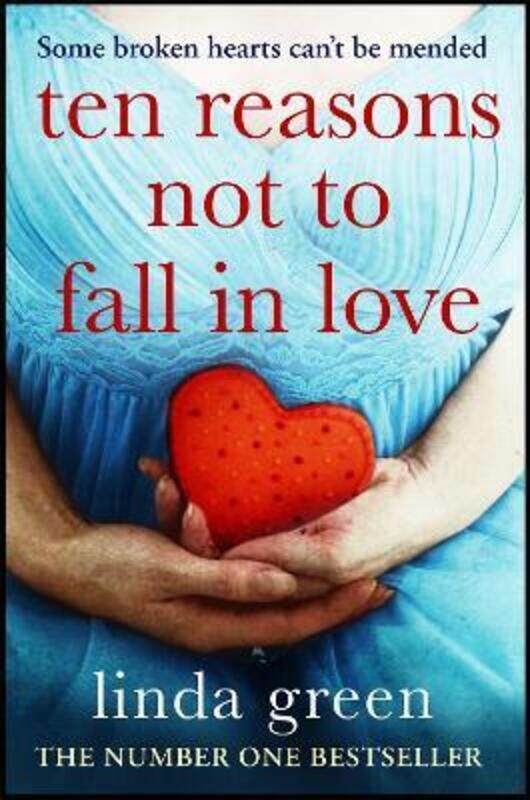 

Ten Reasons Not to Fall In Love.paperback,By :Linda Green