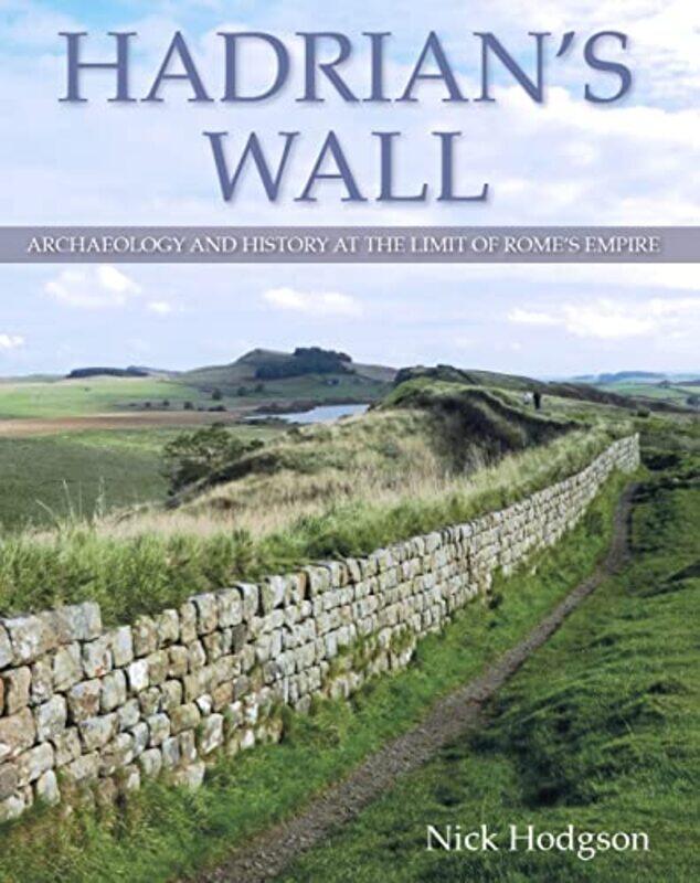 

Hadrians Wall by Nick Hodgson-Hardcover