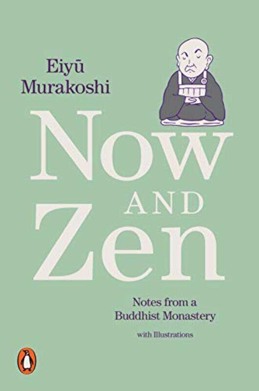 

Now and Zen by Eiyu MurakoshiMeredith McKinney-Paperback