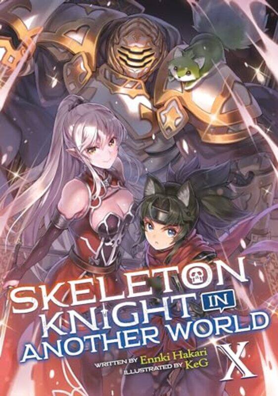 

Skeleton Knight in Another World Light Novel Vol 10 by Ennki HakariKeg-Paperback