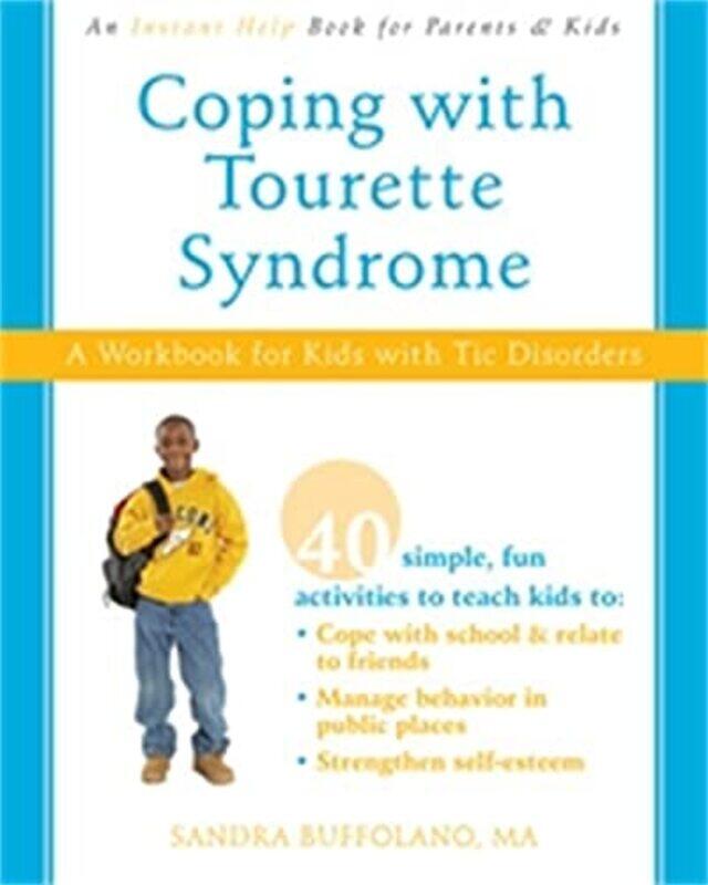 

Coping with Tourette Syndrome by Sandra Buffolano-Paperback
