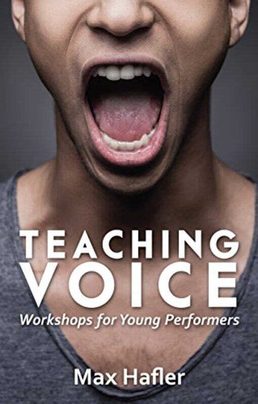 

Teaching Voice Workshops for Young Performers by Howchung Lee-Paperback