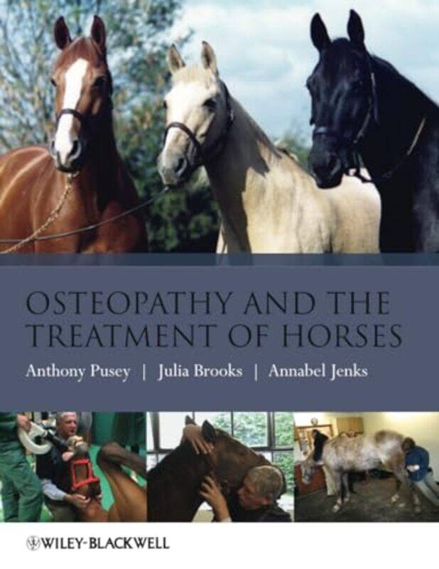 

Osteopathy and the Treatment of Horses by Alan Titchmarsh-Paperback
