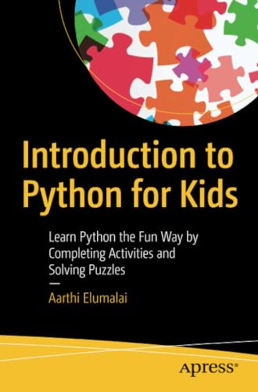 Introduction to Python for Kids by Aarthi Elumalai-Paperback