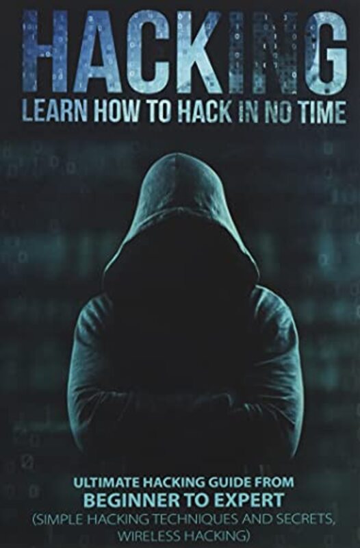 Hacking: Learn How To Hack In No Time: Ultimate Hacking Guide From Beginner To Expert , Paperback by Lombardi, Christopher