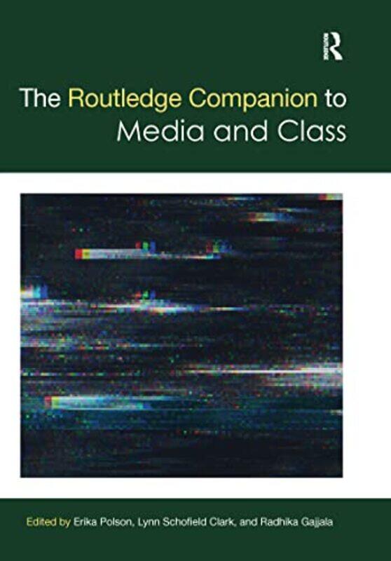 

The Routledge Companion to Media and Class by Paul Oliver-Paperback