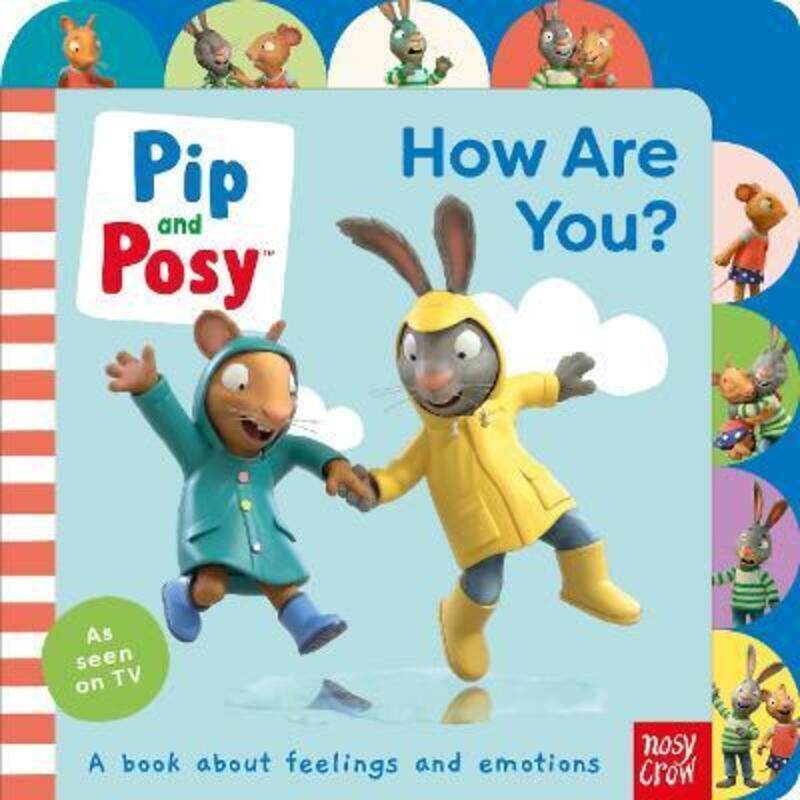 

Pip and Posy: How Are You,Hardcover, By:Pip and Posy