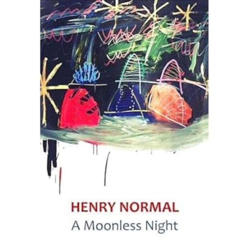 

A Moonless Night by Henry Normal-Paperback