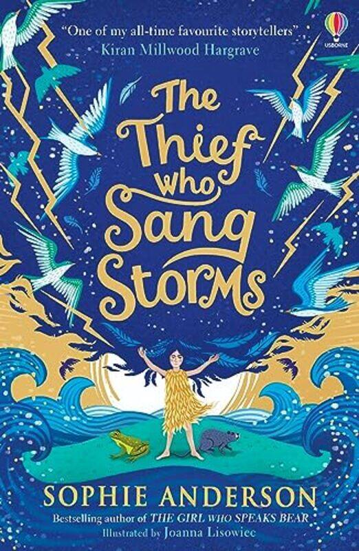 

Thief Who Sang Storms , Paperback by Sophie Anderson