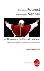 Les Nouveaux Soldats du Vatican,Paperback,By:Caroline Fourest