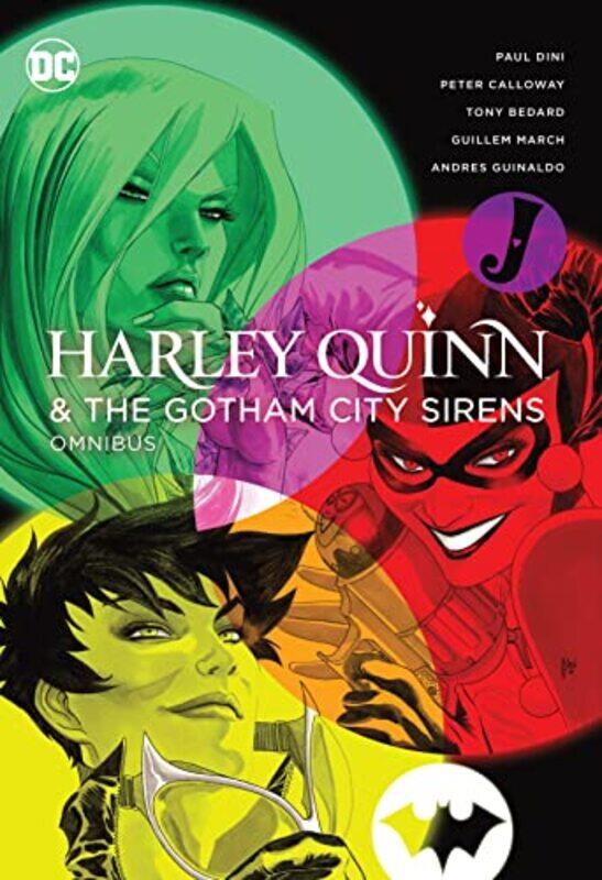 

Harley Quinn and The Gotham City Sirens Omnibus 2022 Edition by Paul DiniGuillem March-Hardcover