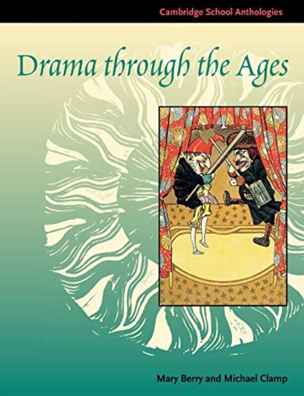 

Drama through the Ages by Mary BerryMichael Clamp-Paperback