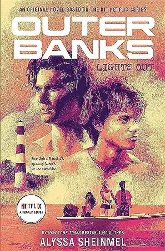 

Outer Banks: Lights Out Paperback by Sheinmel, Alyssa