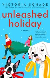 Unleashed Holiday by Victoria Schade-Paperback