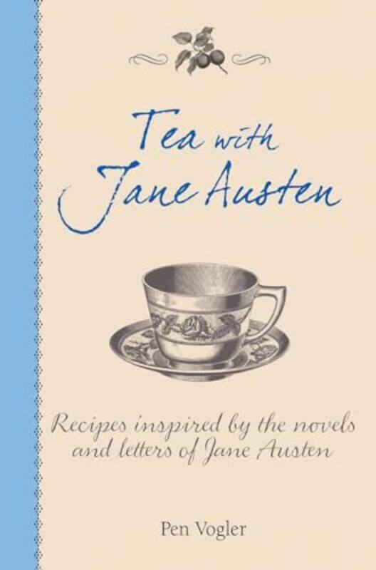 

Tea With Jane Austen by Pen Vogler-Hardcover