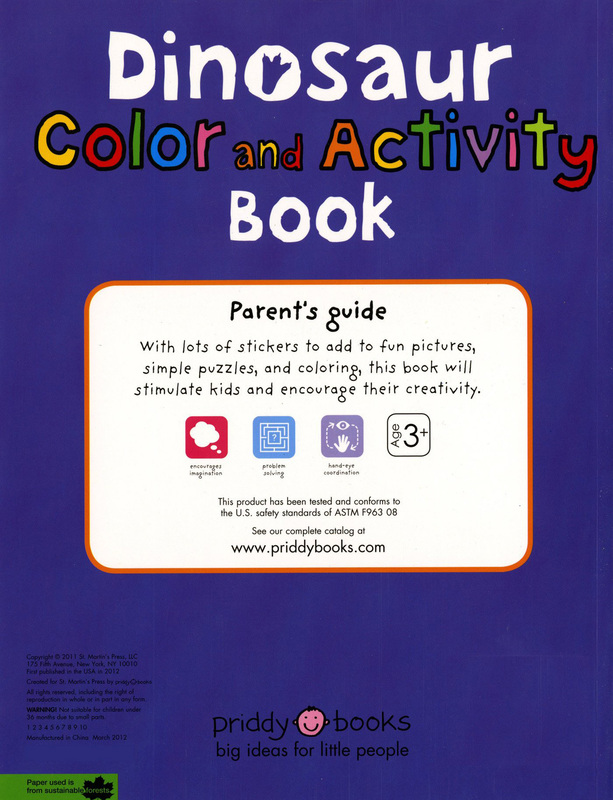 Color and Activity Books Dinosaur: With Over 60 Stickers, Pictures to Color, Puzzle Fun and More! Paperback Book, By: Roger Priddy