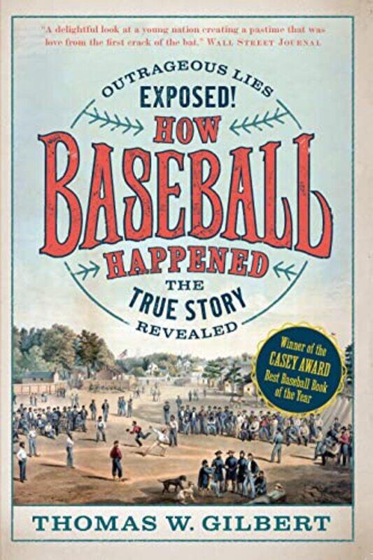 

How Baseball Happened by Liz GogerlyVictor Beuren-Paperback