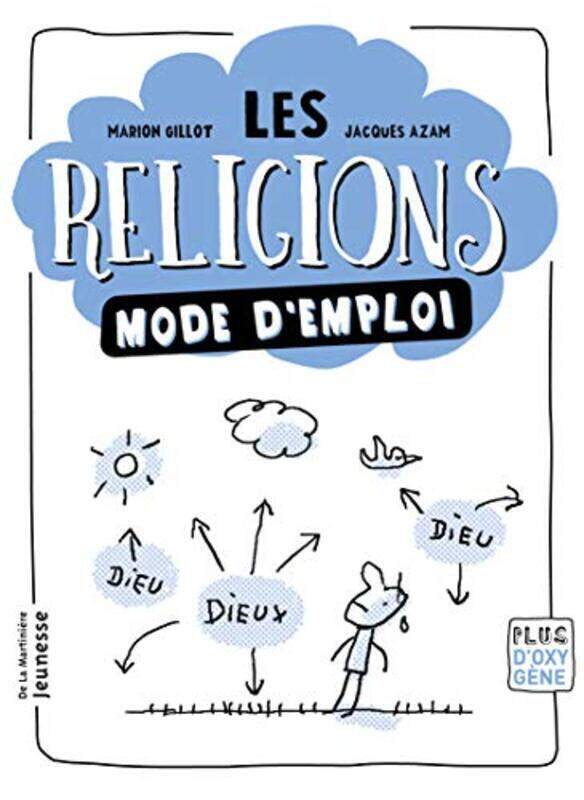 

Les religions mode d'emploi,Paperback,By:Marion Gillot