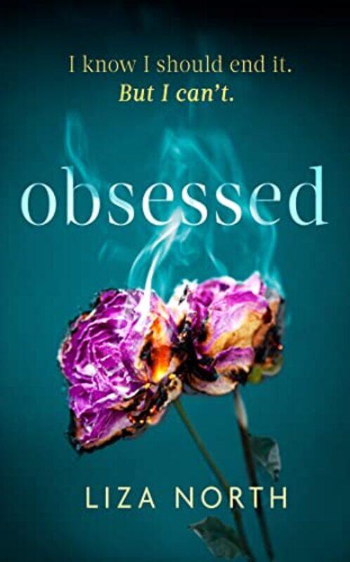 

Obsessed by Liza North-Hardcover