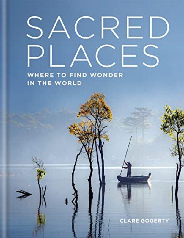 

Sacred Places by Clare Gogerty-Hardcover