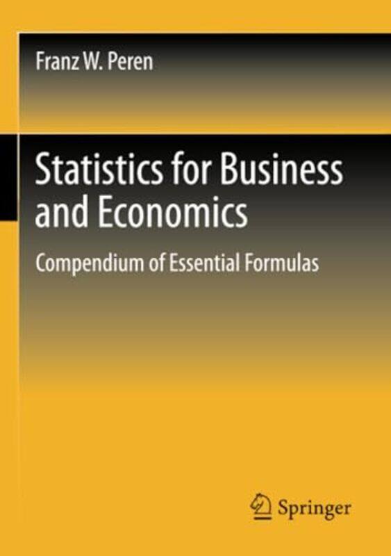 

Statistics for Business and Economics by Franz W Peren-Paperback