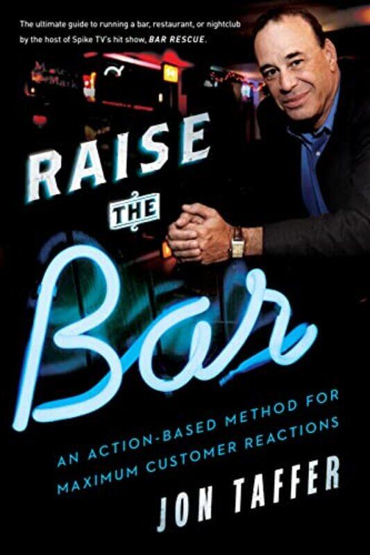 

Raise The Bar On Your Business By Taffer Jon - Hardcover