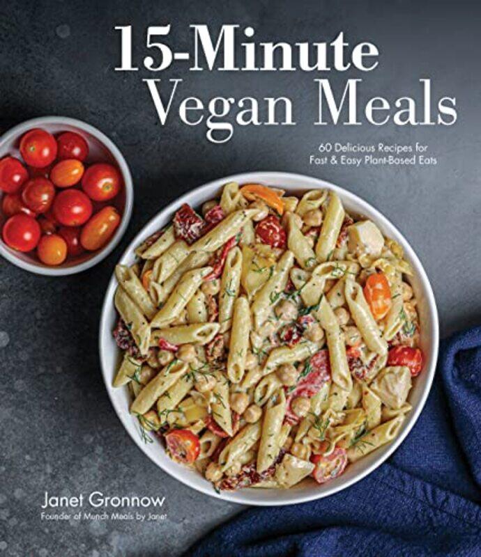 

15 Minute Vegan Meals By Gronnow Janet - Paperback