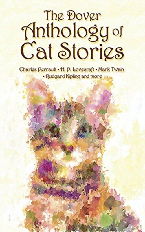 

The Dover Anthology of Cat Stories by Dover Dover-Paperback