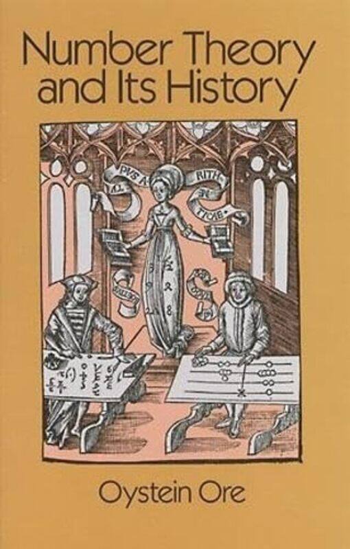 

Number Theory And Its History by Oystein Ore-Paperback