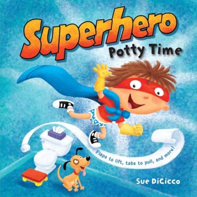 

Superhero Potty Time by Sue DiCicco-Paperback