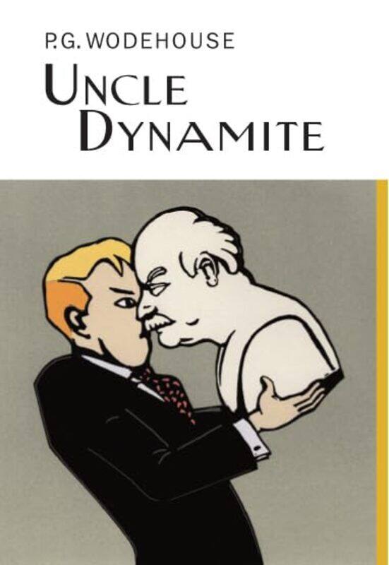 

Uncle Dynamite by PG Wodehouse-Hardcover