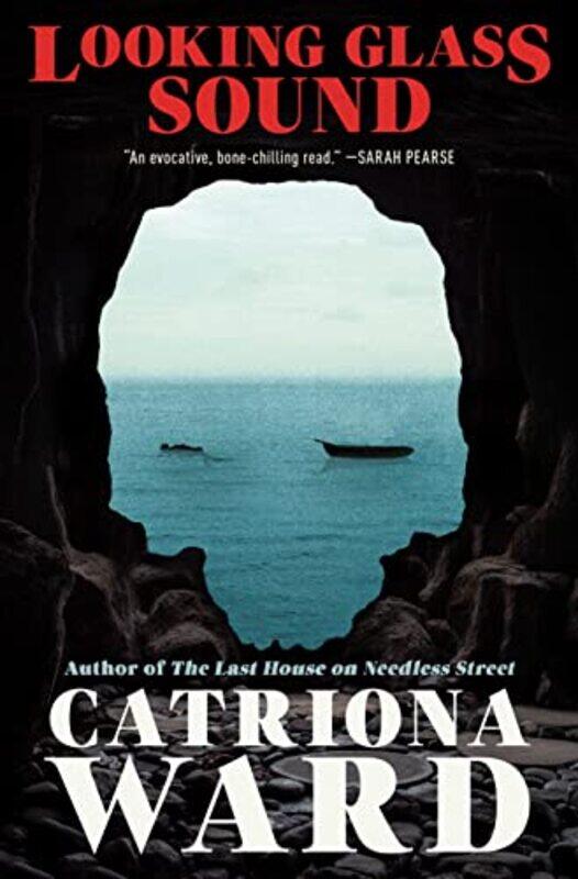 

Looking Glass Sound by Catriona Ward-Hardcover