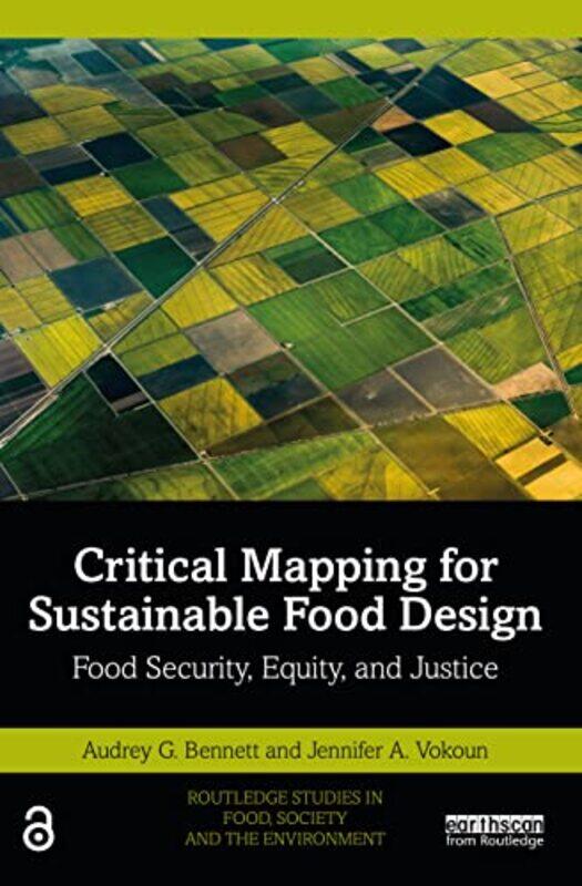 

Critical Mapping For Sustainable Food Design by Audrey GraceJennifer A Vokoun-Paperback