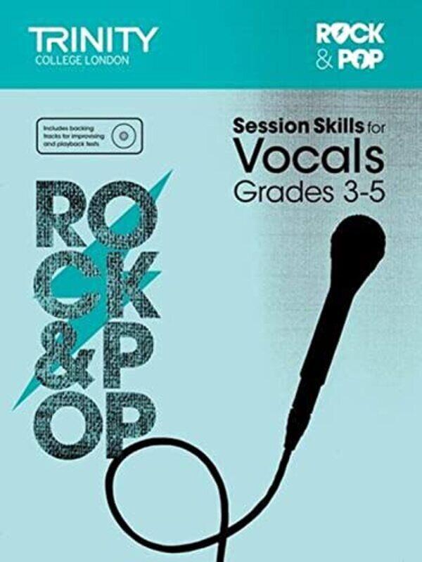 

Session Skills for Vocals Grades 3-5,Paperback,By:Trinity College London