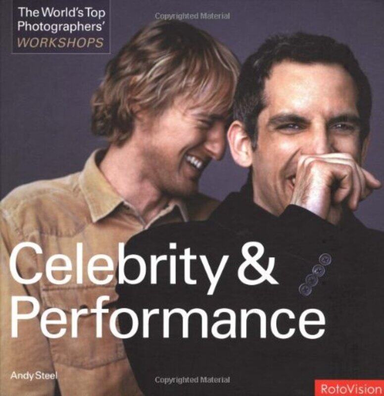 

Celebrity and Performance (World's Top Photographers Workshops), Hardcover Book, By: Andy Steel