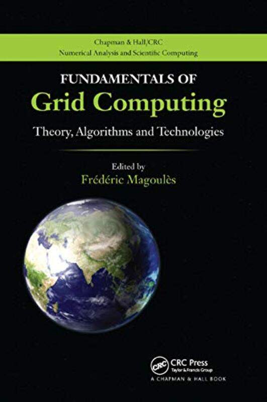 

Fundamentals Of Grid Computing by Frederic Magoules-Paperback