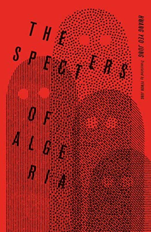 

The Specters of Algeria by Hwang Yeo JungYewon Jung-Paperback