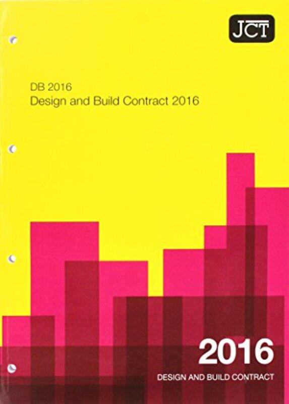 

JCT Design and Build Contract 2016 DB -Paperback