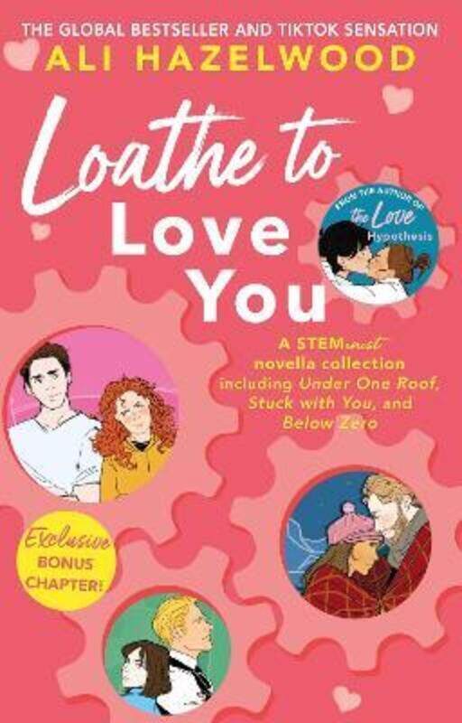 

Loathe To Love You: From the bestselling author of The Love Hypothesis