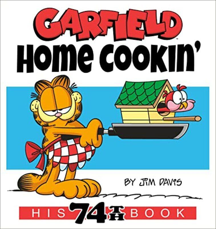 

Garfield Home Cookin His 74Th Book By Davis, Jim Paperback