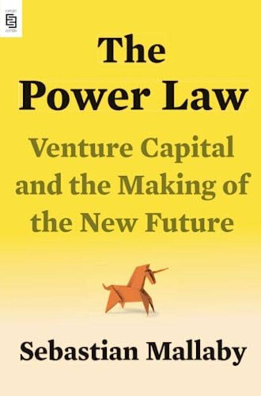

The Power Law: Venture Capital and the Making of the New Future , Paperback by Mallaby, Sebastian