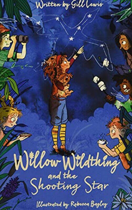 

Willow Wildthing and the Shooting Star-Paperback