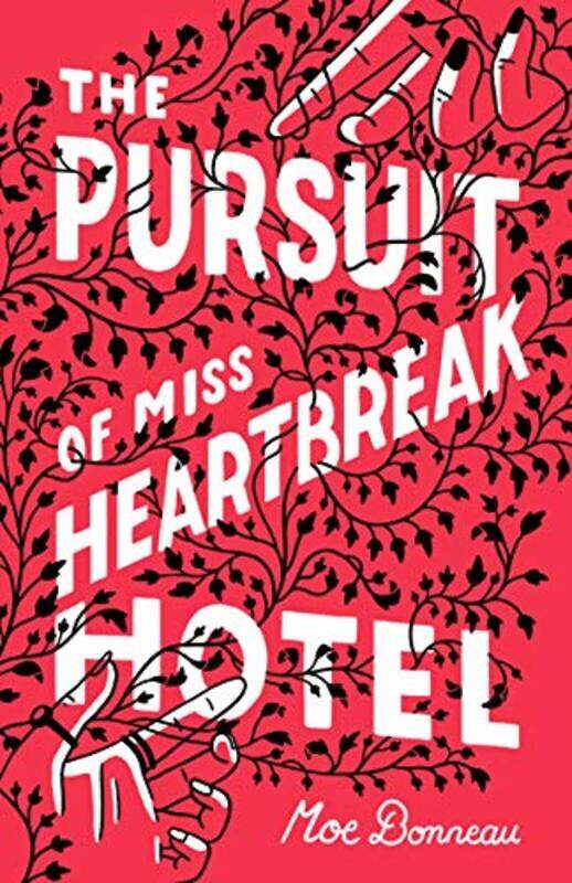 

The Pursuit of Miss Heartbreak Hotel by Moe Bonneau-Paperback