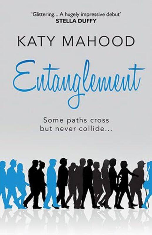 

Entanglement by Katy Mahood-Hardcover